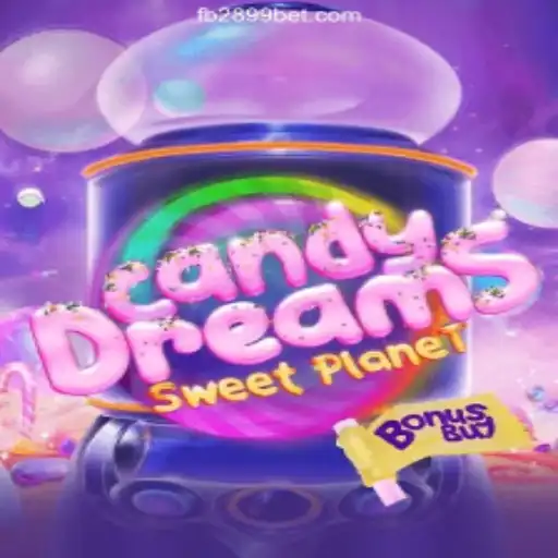 Discover CandyDreamsSweetPlanet on 2899BET.COM Platform