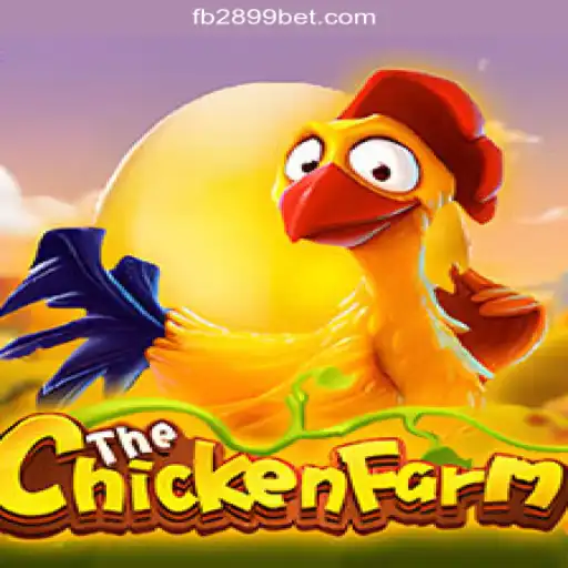 Discover the Thrilling Experience of ChickenFarm on 2899BET.COM