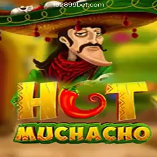 Explore the Thrills of HotMuchacho on 2899BET.COM Platform-Oficial Slots Brasil