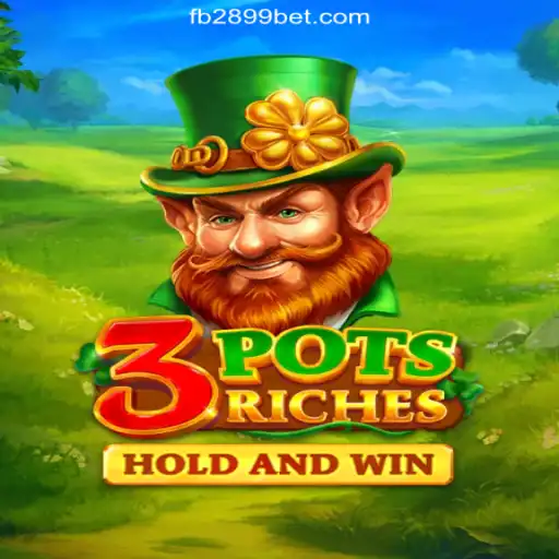 Discover 3potsRiches: A New Sensation on 2899BET.COM Platform-Oficial Slots Brasil